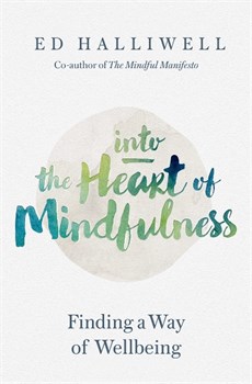 Heart Of Mindfulness